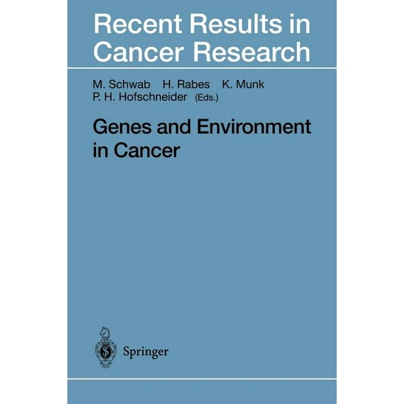 Recent Results in Cancer Research Genes and Environment in Cancer, Book 154, (Paperback)