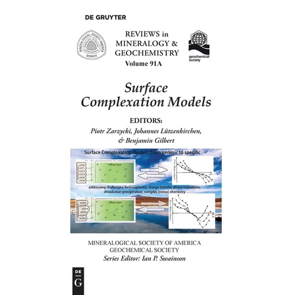 Reviews in Mineralogy & Geochemistry Surface Complexation Models, (Paperback)