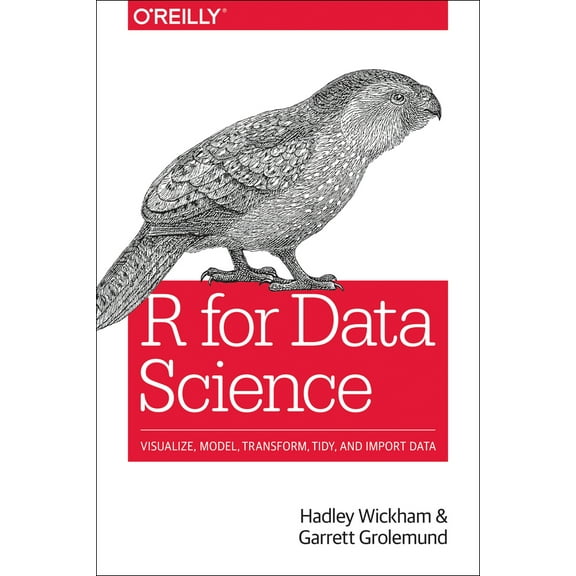 Pre-Owned R for Data Science: Import, Tidy, Transform, Visualize, and Model Data (Paperback) 1491910399 9781491910399