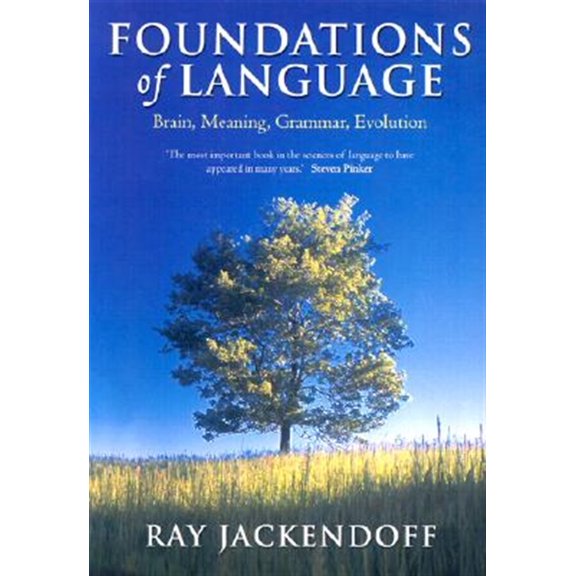 Pre-Owned Foundations of Language: Brain, Meaning, Grammar, Evolution, (Paperback)
