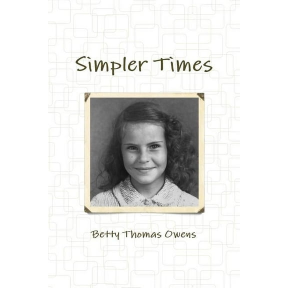 Simpler Times, (Paperback)