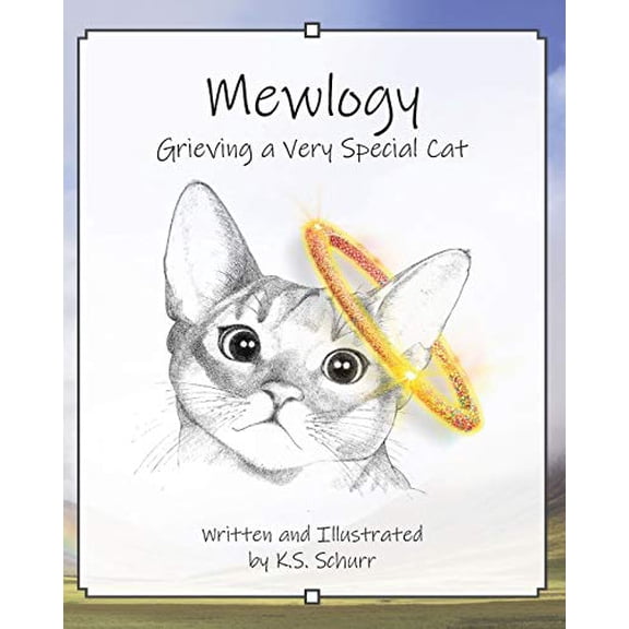 Mewlogy: Grieving a Very Special Cat (Paperback)
