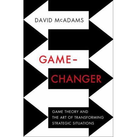 Pre-Owned Game-Changer: Game Theory and the Art of Transforming Strategic Situations (Hardcover) 0393239675 9780393239676
