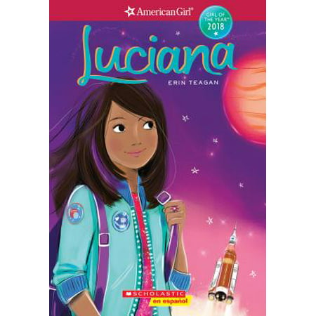 Luciana (American Girl: Girl of the Year Book 1) (Spanish (Best Present For 1 Year Old Girl)