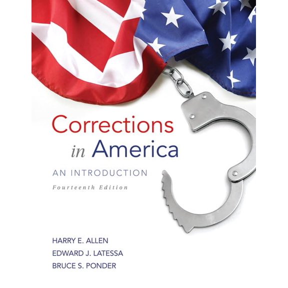 Pre-Owned Corrections in America: An Introduction (Hardcover) 0133591212 9780133591217