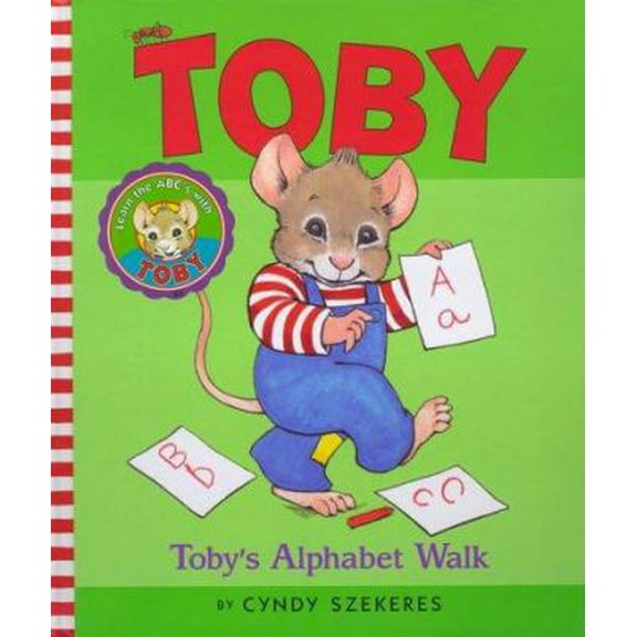 Pre-Owned Toby's Alphabet Walk (Hardcover) 9780689826474