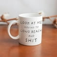 thumbnail image 6 of Look At Me Moving To Long Beach Mug Long Beach Mug Moving To 11 Oz White Boho Mug - Cute Coffee And Tea Mug - Ceramic Coffee Mugs For Women And Men, 6 of 6