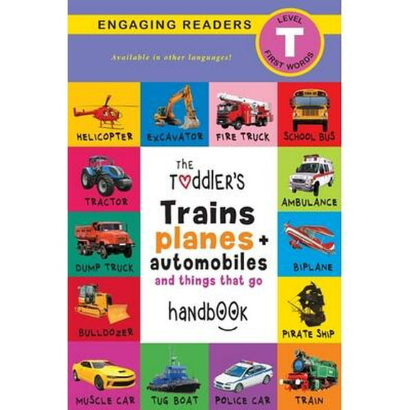 The Toddler's Trains, Planes, and Automobiles and Things That Go Handbook (Paperback)(Large Print)