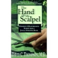 thumbnail image 1 of Pre-Owned The Hand on My Scalpel: Humorous & Heartbreaking Stories from a Jungle Operating Room (Paperback) by David C Thompson, Dr. David Stevens, 1 of 1