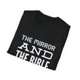 thumbnail image 4 of Bible and Mirror Don't Lie Motivational Graphic Apparel, 4 of 5