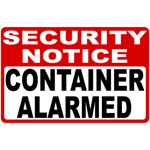 Security Notice Container Alarmed Sign