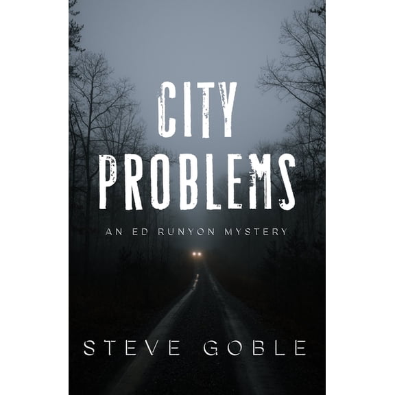 An Ed Runyon Mystery City Problems, (Paperback)