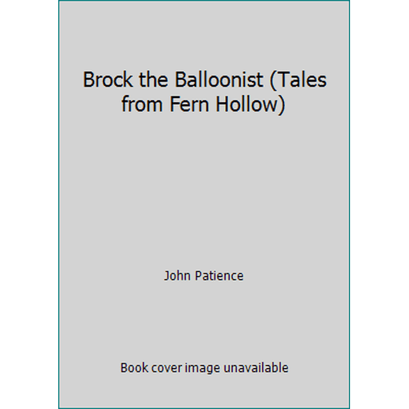 Pre-Owned Brock the Balloonist (Tales from Fern Hollow) (Hardcover) 0710501226 9780710501226