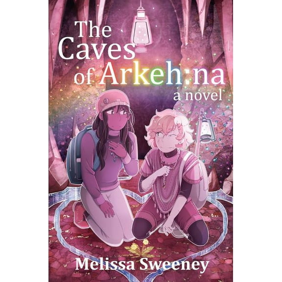 The Caves of Arkeh: na, (Paperback)