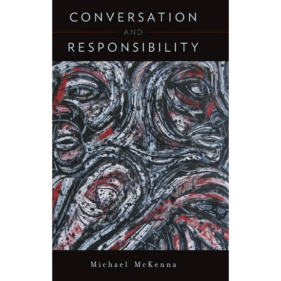 Conversation and Responsibility, (Hardcover)