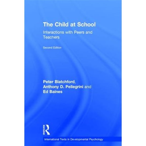 Pre-Owned International Texts in Developmental Psy The Child at School, (Hardcover)