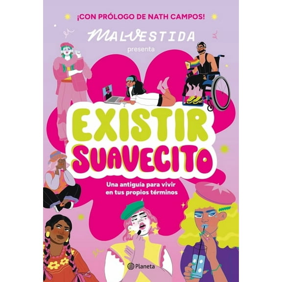 Existir Suavecito: Una AntiguÃ­a Para Vivir En Tus Propios TÃ©rminos / Existing Softly, (Paperback)