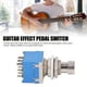 thumbnail image 5 of Interruptor De Pedal De Efecto De Guitarra, Interruptor De Pie De Pedal De Efecto De Guitarra Metal True Bypass 9 Pines 3pdt Robusto Práctico Para Reemplazo, 5 of 7