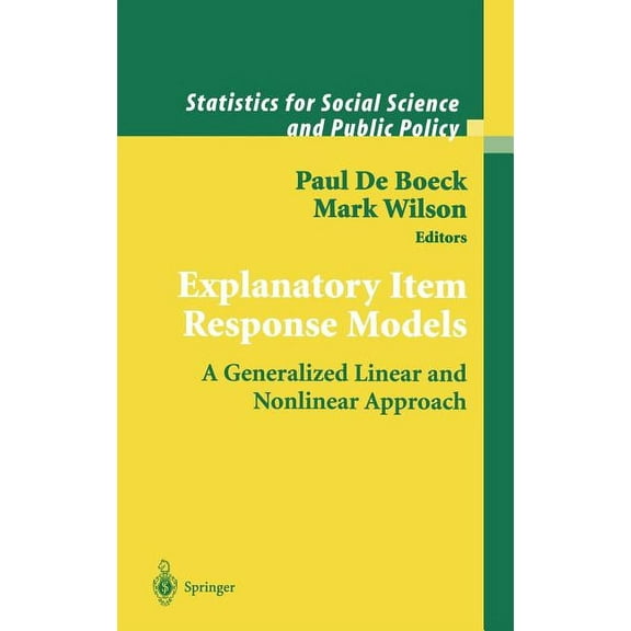 Statistics for Social and Behavioral Sci Explanatory Item Response Models: A Generalized Linear and Nonlinear Approach, (Hardcover)