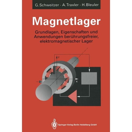 ISBN 9783662084496 product image for Magnetlager: Grundlagen, Eigenschaften Und Anwendungen Berührungsfreier, Elektro | upcitemdb.com