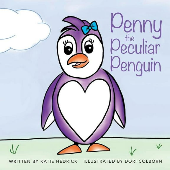 Penny the Peculiar Penguin, (Paperback)