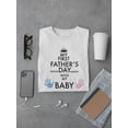 thumbnail image 3 of My First Fathers Day T-Shirt Men -Image by Shutterstock, Male 4X-Large, 3 of 4
