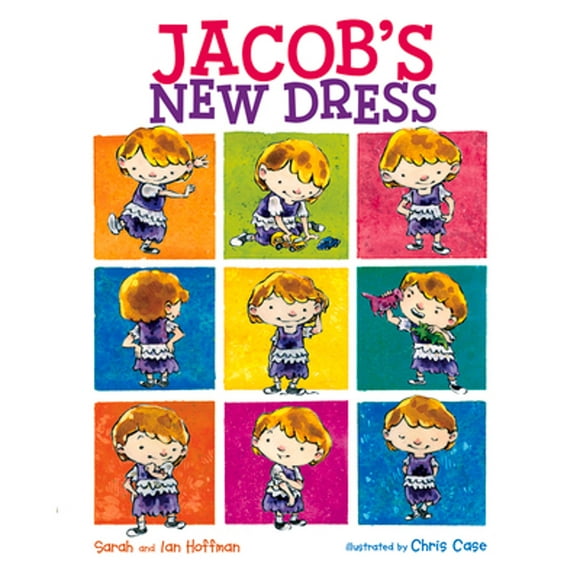 Pre-Owned Jacob's New Dress (Hardcover 9780807563731) by Sarah Hoffman, Ian Hoffman