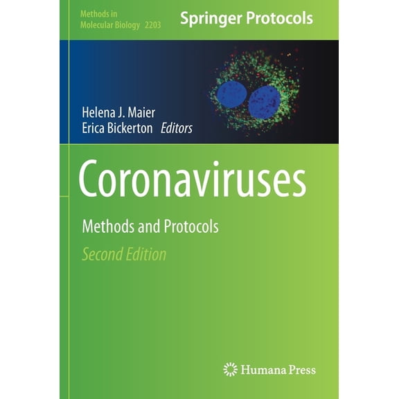Methods in Molecular Biology Coronaviruses: Methods and Protocols, Book 2203, (Paperback)