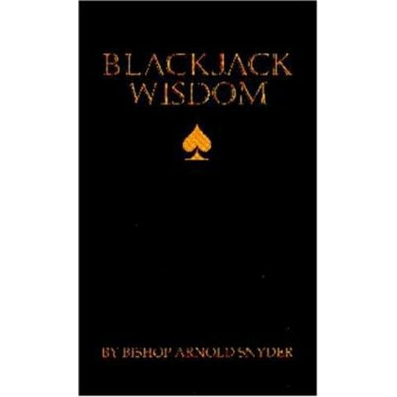 Pre-Owned Blackjack Wisdom (Paperback) 0910575061 9780910575065