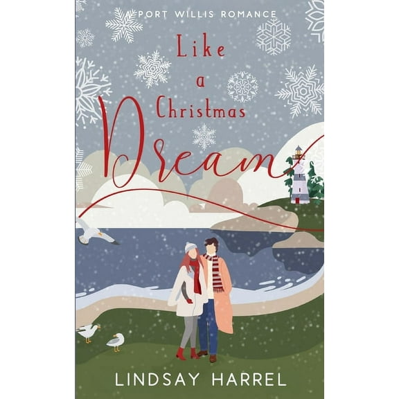 Port Willis Romance Like a Christmas Dream: A Sweet Romance, Book 2, (Paperback)