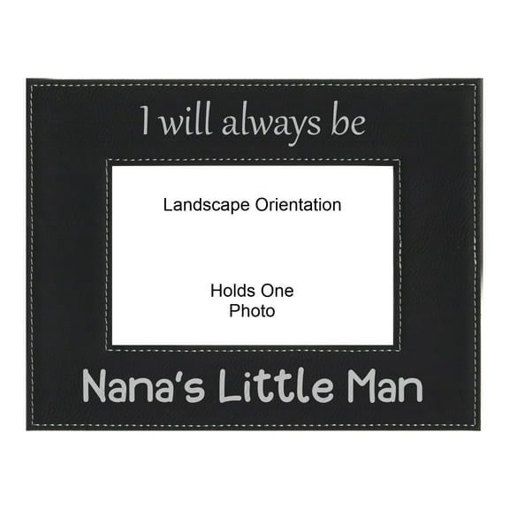 PrecisionNC Grandma Gifts I Will Always be Nana's Little Man Mothers Day Engraved Leatherette Black Picture Frame 4x6 Landscape