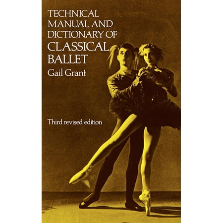 Helicopter Technical Manual - Dover Books on Dance: Technical Manual and Dictionary of Classical Ballet (Paperback)