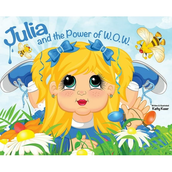 Julia and the Power of W.O.W., (Hardcover)