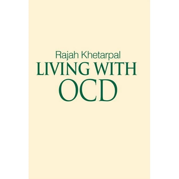 Living with Ocd (Hardcover) by Rajah Khetarpal