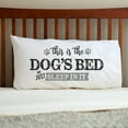 thumbnail image 3 of Personalized Planet This is The Dog's Bed - We Just Sleep In It Bedroom Pillowcase | Humorous Pillow Cover with Paw Prints | Standard/Queen, 3 of 3