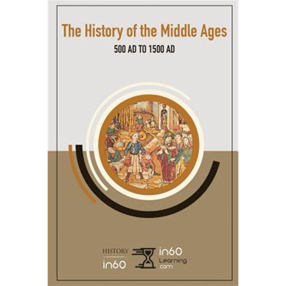 Pre-Owned The History of the Middle Ages: 500 Ad to 1500 Ad