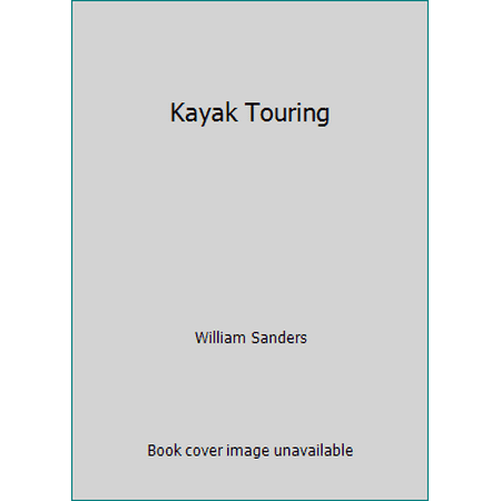 Kayak Touring [Paperback - Used]
