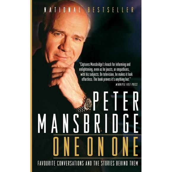 One on One: Favourite Conversations and the Stories Behind Them (Paperback) by Peter Mansbridge