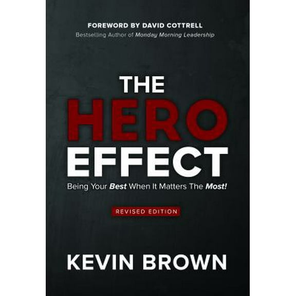 Pre-Owned The HERO Effect - Revised Edition (Paperback) 0960015507 9780960015504