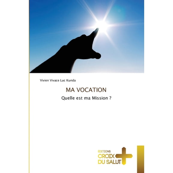 Ma Vocation, (Paperback)
