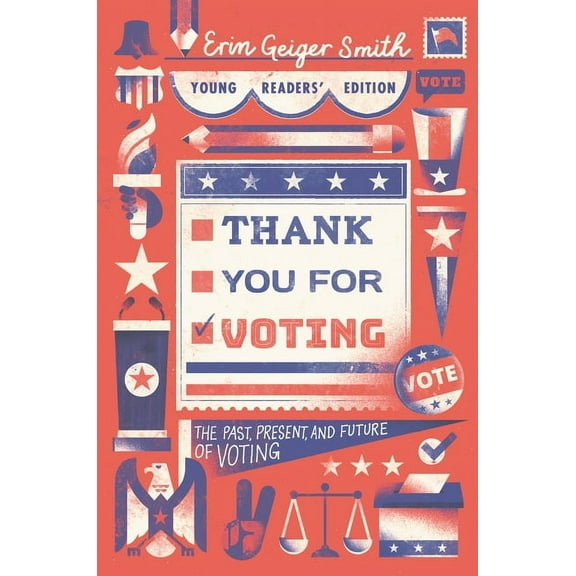 Thank You for Voting Young Readers' Edition: The Past, Present, and Future of Voting, (Paperback)