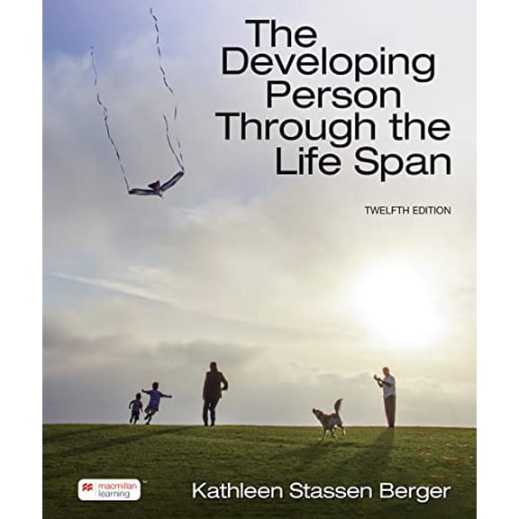 Pre-Owned The Developing Person Through the Life Span, 9781319332006, 1319332005, Paperback, Twelfth edition