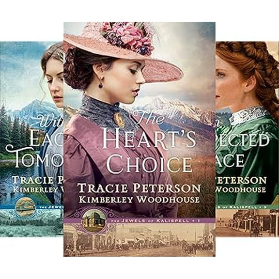The Jewels of Kalispell Set, Books 1-3: The Heart's Choice;  An Unexpected Grace by Tracie Peterson (Hardcover Collection)