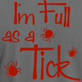 thumbnail image 3 of CafePress - Full As A Tick - Mens Comfort Colors Shirt, 3 of 5