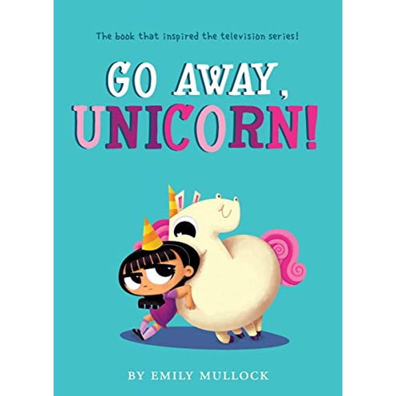 Pre-Owned Go Away, Unicorn! (Illustrated edition) Paperback