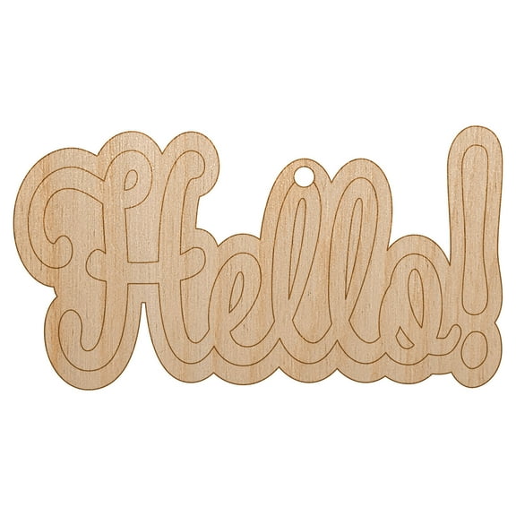 Hello Cursive Wood Holiday Christmas Tree Ornament Unfinished DIY Pre-Drilled Craft