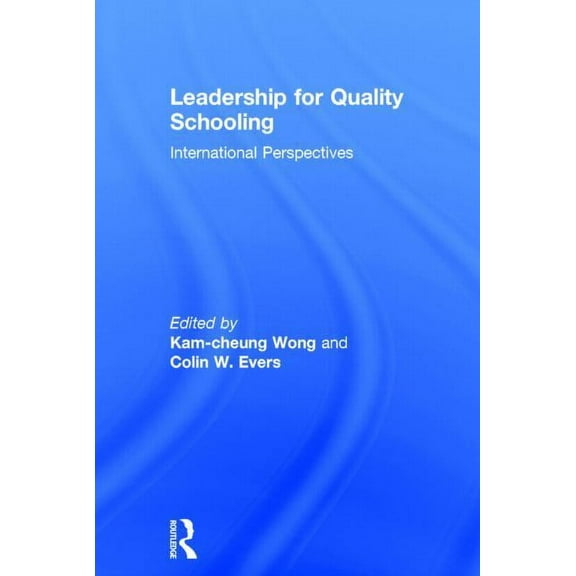 Student Outcomes and the Reform of Educa Leadership for Quality Schooling, (Hardcover)
