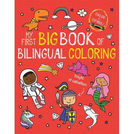 My First Big Book of Bilingual Coloring: Spanish (Paperback)