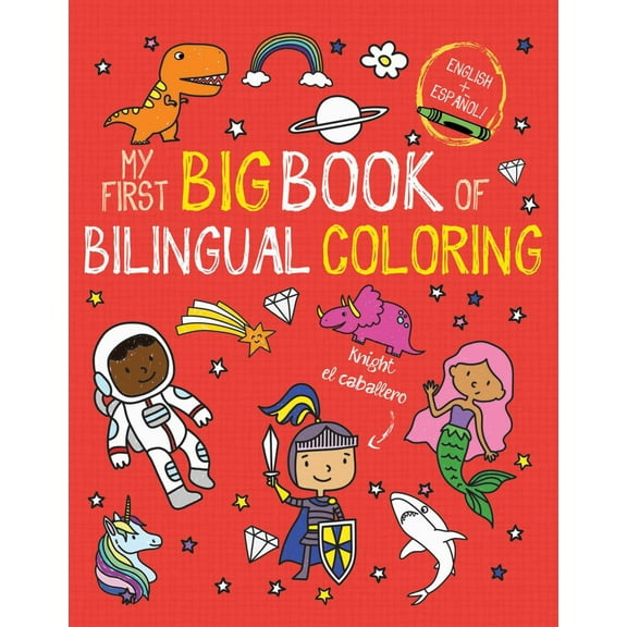 My First Big Book of Bilingual Coloring: Spanish (Paperback)