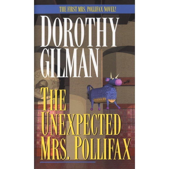 Pre-Owned The Unexpected Mrs. Pollifax (Paperback 9780449208281) by Dorothy Gilman